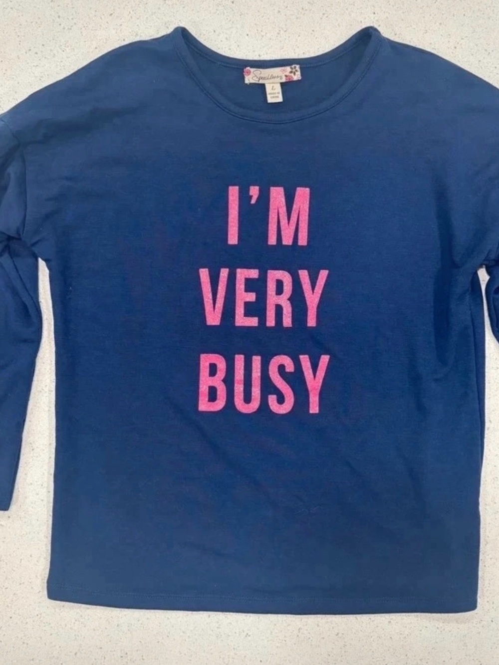 Speechless Brand Girl's Blue Long Sleeve Top with Pink 'I'm Very Busy'